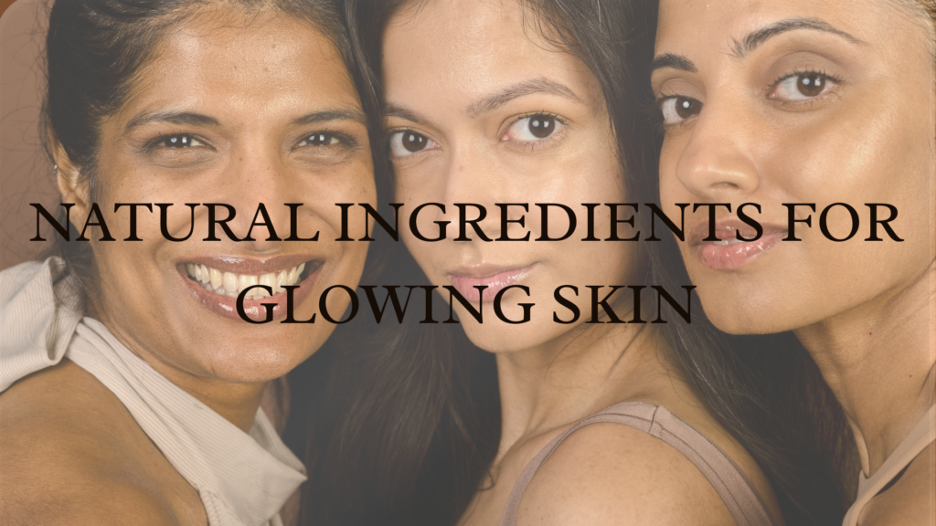 natural skincare for glowing skin